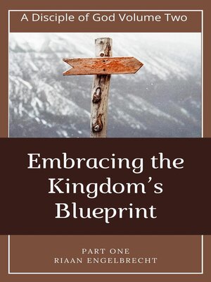 cover image of Embracing the Kingdom's Blueprint Part One